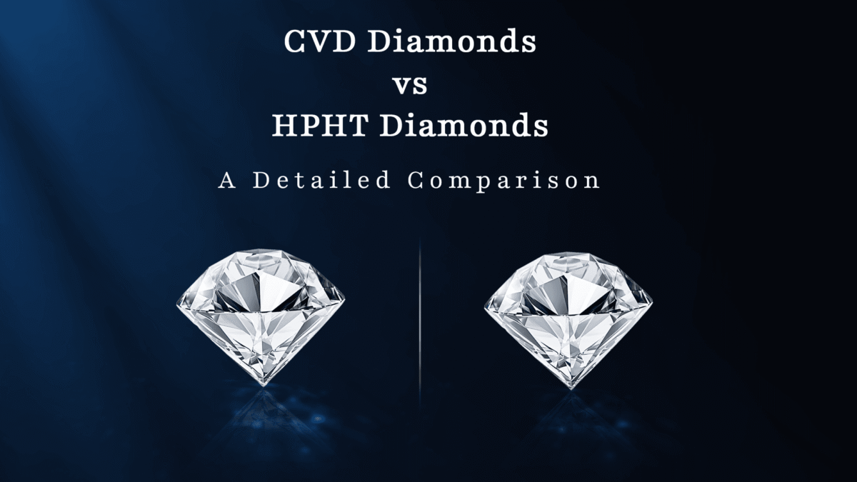 cvd diamonds explained: science, quality, and buying insights for luxury jewelry 3 Comparison of HPHT and CVD lab-grown diamonds showing differences in growth method, clarity, and sparkle